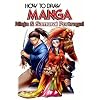 How To Draw Manga Volume 38: Ninja & Samurai Portrayal (How to Draw Manga (Graphic-Sha Numbered))