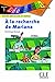 Découverte A la recherche de Mariana Niveau 1