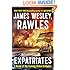 Expatriates: A Novel of the Coming Global Collapse