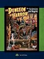 The Dungeon of Harrow (aka Dungeons of Horror)