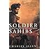 Soldier Sahibs: The Men Who Made the North-West Frontier