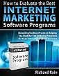 How To Evaluate The Best Internet Marketing Software Programs - Top Software For Your Internet Marketing Business