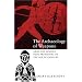 The Archaeology of Weapons: Arms and Armour from Prehistory to the Age of Chivalry