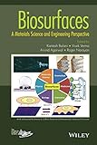 Biosurfaces : a materials science and engineering perspective