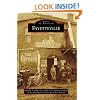 Fayetteville (Images of America) (Images of America (Arcadia Publishing))