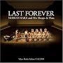 LAST FOREVER�@Tokyo Bunka Kaikan 11.02.2008