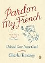 Pardon My French