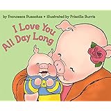 I Love You All Day Long