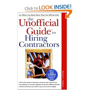 The Unofficial Guide to Hiring Contractors