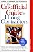 The Unofficial Guide to Hiring Contractors (The Unofficial Guide Series)