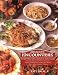 Delicious Encounters: Innovative Recipes for Festive Occasions, Formal Entertainment, Impromptu Dinners, Parsi, Indian, Western Flavours by Katy Dalal
