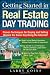 Getting Started in Real Estate Day Trading: Proven Techniques for Buying and Selling Houses The Same Day Using The Internet!