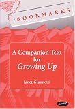 Bookmarks: A Companion Text for Growing Up (Bookmarks: Fluency through Novels)