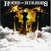 House Of Mirrors-Desolation