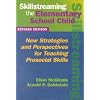 Skillstreaming the Elementary School Child: New Strategies and Perspectives for Teaching Prosocial Skills