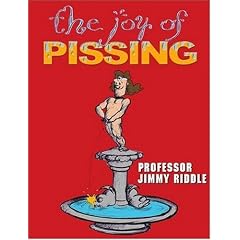 The Joy of Pissing