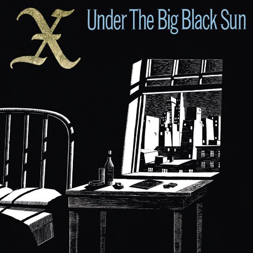 X - Under the Big Black Sun Lyrics - Zortam Music