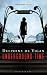 Underground Time: A Novel