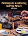 Painting and Weathering Railroad Models by Jeff Wilson