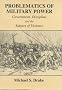 Problematics of Military Power: Government, Discipline and the Subject of Violence (Cass Series--Military History and Policy)