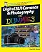 Digital SLR Cameras & Photography For Dummies