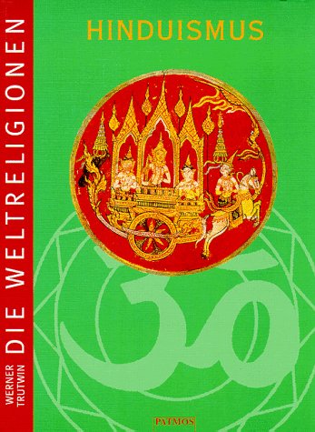 Die Weltreligionen. Hinduismus