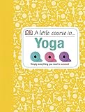 A little course in ... yoga