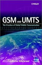 GSM & UMTS: The Creation of Global Mobile Communication