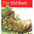 The Old Boot (Ecology Story Books) by Chris Baines and Penny Ives