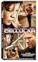 Cellular [VHS]