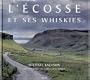 Ecosse et ses whiskies
