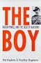 The Boy: Baden-Powell and the Siege of Mafeking