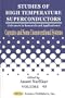 Cuprates and Some Unconventional Systems (Studies of High Temperature Superconductors) (Vol 45)
