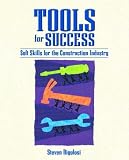 Tools for Success: Soft Skills for the Construction Industry