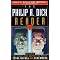 The essentials for any Philip K. Dick Fan
