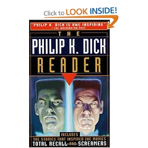 The Philip K. Dick Reader - Philip K. Dick