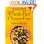 Wheat-Free Gluten-Free: 200 Delicious Dishes to Make Eating a Pleasure