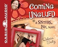 Coming Unglued (Sisters Ink)