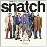 Snatch: Stealin Stones & Breakin Bones