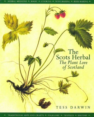 The Scots Herbal: Plant Lore of Scotland