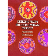 Designs from Pre-Columbian Mexico (Dover Pictorial Archives)