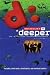Delirious? - Deeper: The Definitive Worship Experience