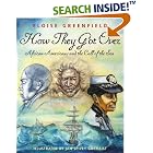 Click here to buy How They Got Over: African Americans and the Call of the Sea by Eloise Greenfield and Jan Spivey Gilchrist.
