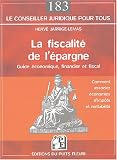 Revue Puits Fleuri  / La fiscalité de l'épargne : Guide économique, financier et fiscal