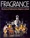 Fragrance: The Story of Perfume from Cleopatra to Chanel