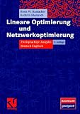 Lineare Optimierung und Netzwerk-Optimierung