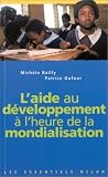 L'Aide au d�veloppement � l'heure de la mondialisation