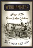Windjammers: Songs of the Great Lakes Sailors (Music of the Great Lakes)