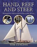 Hand, Reef and Steer: Traditional Sailing Skills for Classic Boats