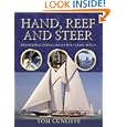 Hand, Reef and Steer: Traditional Sailing Skills for Classic Boats by Tom Cunliffe